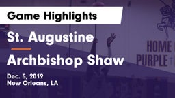St. Augustine  vs Archbishop Shaw  Game Highlights - Dec. 5, 2019