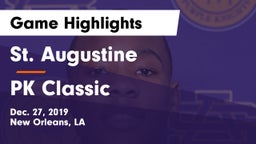 St. Augustine  vs PK Classic Game Highlights - Dec. 27, 2019