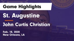 St. Augustine  vs John Curtis Christian  Game Highlights - Feb. 18, 2020