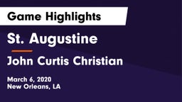 St. Augustine  vs John Curtis Christian  Game Highlights - March 6, 2020