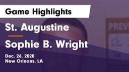 St. Augustine  vs Sophie B. Wright  Game Highlights - Dec. 26, 2020