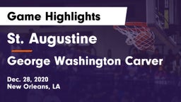 St. Augustine  vs George Washington Carver  Game Highlights - Dec. 28, 2020