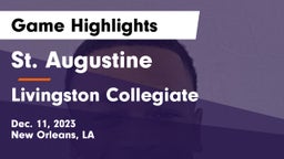St. Augustine  vs Livingston Collegiate Game Highlights - Dec. 11, 2023