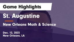 St. Augustine  vs New Orleans Math & Science Game Highlights - Dec. 12, 2023