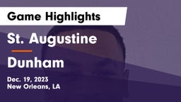 St. Augustine  vs Dunham  Game Highlights - Dec. 19, 2023