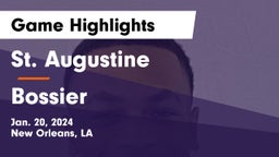 St. Augustine  vs Bossier  Game Highlights - Jan. 20, 2024