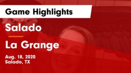 Salado   vs La Grange  Game Highlights - Aug. 18, 2020