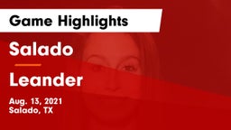 Salado   vs Leander  Game Highlights - Aug. 13, 2021