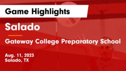 Salado   vs Gateway College Preparatory School Game Highlights - Aug. 11, 2023