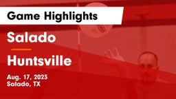 Salado   vs Huntsville  Game Highlights - Aug. 17, 2023