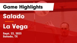 Salado   vs La Vega  Game Highlights - Sept. 22, 2023