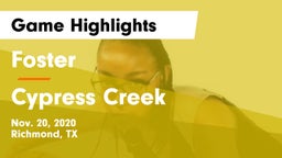 Foster  vs Cypress Creek  Game Highlights - Nov. 20, 2020