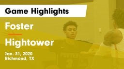 Foster  vs Hightower  Game Highlights - Jan. 31, 2020