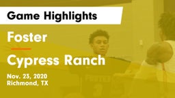 Foster  vs Cypress Ranch  Game Highlights - Nov. 23, 2020