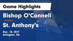 Bishop O'Connell  vs St. Anthony's Game Highlights - Dec. 10, 2017