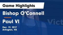 Bishop O'Connell  vs Paul VI  Game Highlights - Dec. 19, 2017