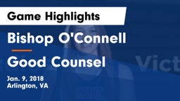 Bishop O'Connell  vs Good Counsel Game Highlights - Jan. 9, 2018