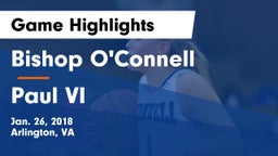 Bishop O'Connell  vs Paul VI  Game Highlights - Jan. 26, 2018