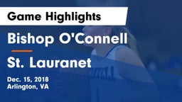 Bishop O'Connell  vs St. Lauranet Game Highlights - Dec. 15, 2018