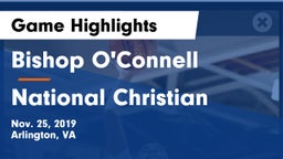 Bishop O'Connell  vs National Christian Game Highlights - Nov. 25, 2019