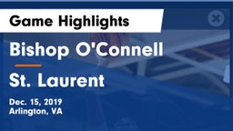 Bishop O'Connell  vs St. Laurent Game Highlights - Dec. 15, 2019