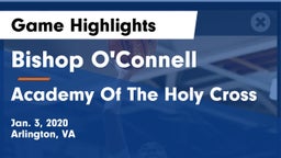 Bishop O'Connell  vs Academy Of The Holy Cross Game Highlights - Jan. 3, 2020