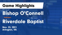 Bishop O'Connell  vs Riverdale Baptist Game Highlights - Nov. 23, 2021