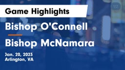 Bishop O'Connell  vs Bishop McNamara  Game Highlights - Jan. 20, 2023