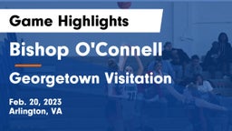 Bishop O'Connell  vs Georgetown Visitation Game Highlights - Feb. 20, 2023