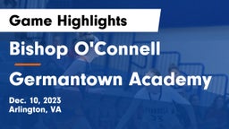 Bishop O'Connell  vs Germantown Academy Game Highlights - Dec. 10, 2023