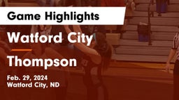 Watford City  vs Thompson  Game Highlights - Feb. 29, 2024