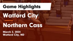 Watford City  vs Northern Cass  Game Highlights - March 2, 2024