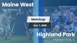 Matchup: Maine West HS vs. Highland Park  2016