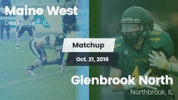 Matchup: Maine West HS vs. Glenbrook North  2016