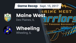 Recap: Maine West  vs. Wheeling  2017