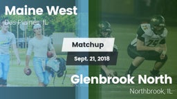 Matchup: Maine West HS vs. Glenbrook North  2018