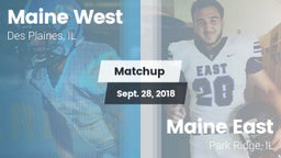 Matchup: Maine West HS vs. Maine East  2018