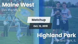 Matchup: Maine West HS vs. Highland Park  2018