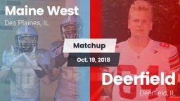 Matchup: Maine West HS vs. Deerfield  2018