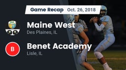 Recap: Maine West  vs. Benet Academy  2018