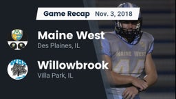 Recap: Maine West  vs. Willowbrook  2018