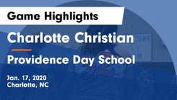 Charlotte Christian  vs Providence Day School Game Highlights - Jan. 17, 2020