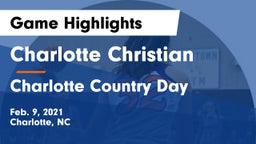 Charlotte Christian  vs Charlotte Country Day  Game Highlights - Feb. 9, 2021