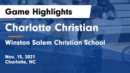 Charlotte Christian  vs Winston Salem Christian School Game Highlights - Nov. 15, 2021