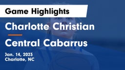 Charlotte Christian  vs Central Cabarrus  Game Highlights - Jan. 14, 2023