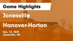 Jonesville  vs Hanover-Horton  Game Highlights - Jan. 12, 2024