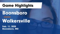 Boonsboro  vs Walkersville  Game Highlights - Feb. 11, 2020