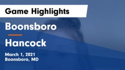 Boonsboro  vs Hancock Game Highlights - March 1, 2021