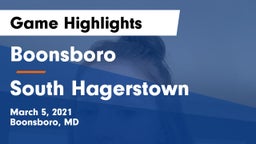 Boonsboro  vs South Hagerstown  Game Highlights - March 5, 2021