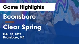 Boonsboro  vs Clear Spring  Game Highlights - Feb. 10, 2022